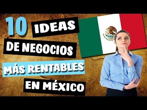 Top 10 ideas de negocios 2018 en México